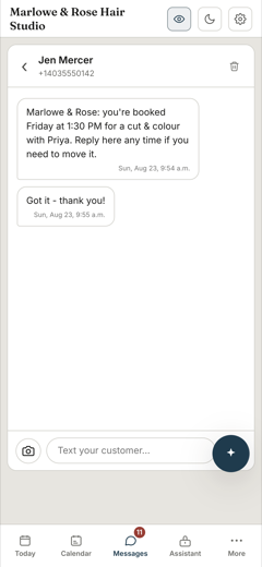 The confirmation text on the guest's phone: Marlowe and Rose, you're booked Friday at 1:30 PM for a cut and colour with Priya. Reply here any time if you need to move it.